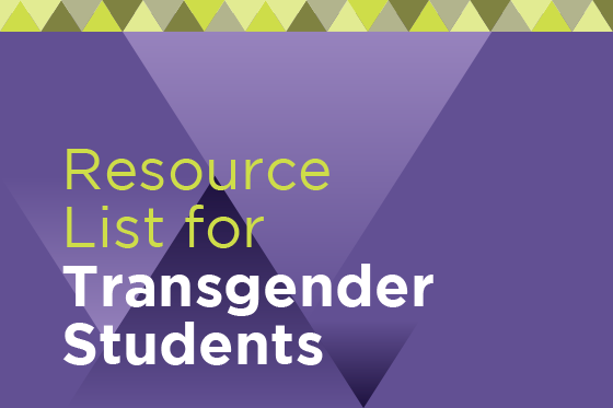 Decorative image reading Resource List for Transgender Students